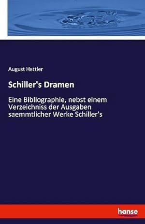 Imagen del vendedor de Schiller's Dramen a la venta por BuchWeltWeit Ludwig Meier e.K.