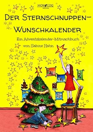 Image du vendeur pour Der Sternschnuppen-Wunschkalender mis en vente par BuchWeltWeit Ludwig Meier e.K.
