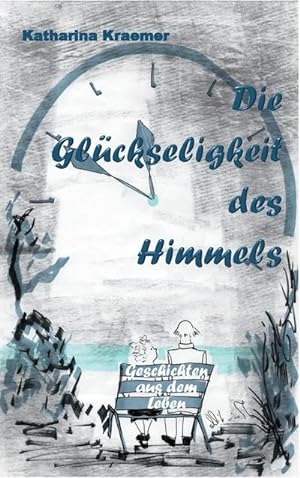 Image du vendeur pour Die Glckseligkeit des Himmels mis en vente par BuchWeltWeit Ludwig Meier e.K.