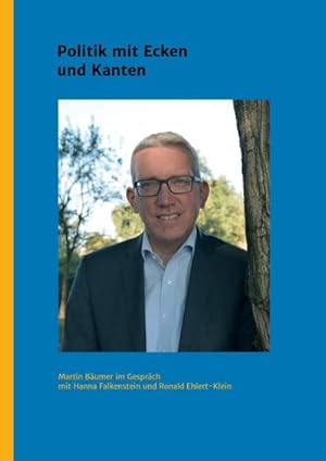 Seller image for Martin Bumer - Politik mit Ecken und Kanten for sale by BuchWeltWeit Ludwig Meier e.K.