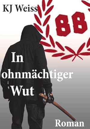 Bild des Verkufers fr In ohnmchtiger Wut zum Verkauf von BuchWeltWeit Ludwig Meier e.K.