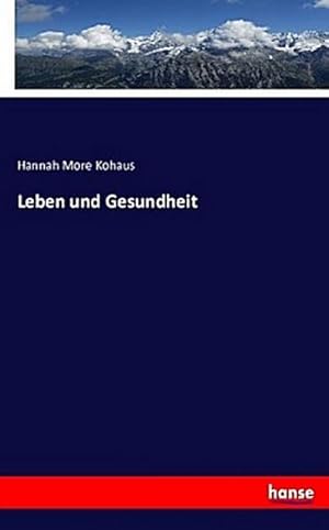 Seller image for Leben und Gesundheit for sale by BuchWeltWeit Ludwig Meier e.K.