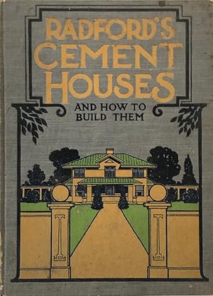 Radford's Cement Houses and How to Build Them