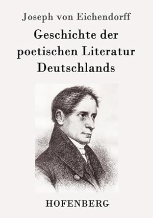 Seller image for Geschichte der poetischen Literatur Deutschlands for sale by BuchWeltWeit Ludwig Meier e.K.