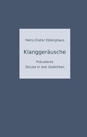 Imagen del vendedor de Klanggerusche a la venta por BuchWeltWeit Ludwig Meier e.K.