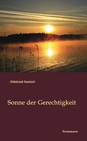 Bild des Verkufers fr Sonne der Gerechtigkeit zum Verkauf von BuchWeltWeit Ludwig Meier e.K.