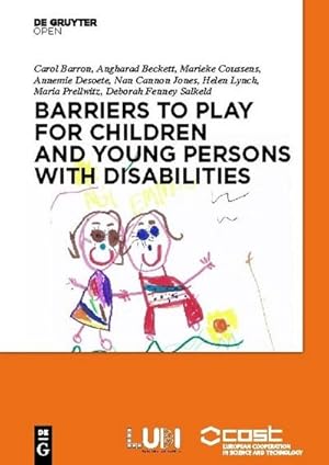 Immagine del venditore per Barriers to Play and Recreation for Children and Young People with Disabilities venduto da BuchWeltWeit Ludwig Meier e.K.