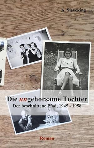 Seller image for Die (un)gehorsame Tochter 3 for sale by BuchWeltWeit Ludwig Meier e.K.