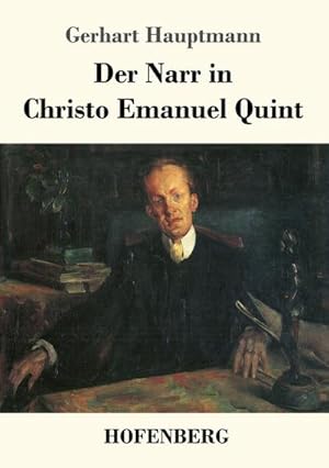 Bild des Verkufers fr Der Narr in Christo Emanuel Quint zum Verkauf von BuchWeltWeit Ludwig Meier e.K.