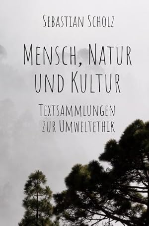 Imagen del vendedor de Mensch, Natur und Kultur a la venta por BuchWeltWeit Ludwig Meier e.K.