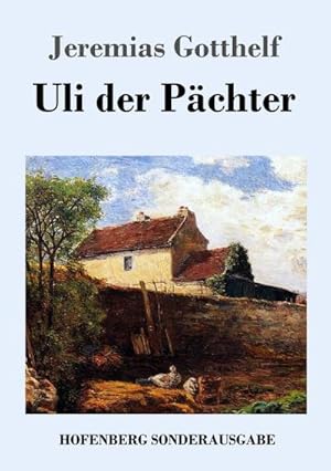 Bild des Verkufers fr Uli der Pchter zum Verkauf von BuchWeltWeit Ludwig Meier e.K.
