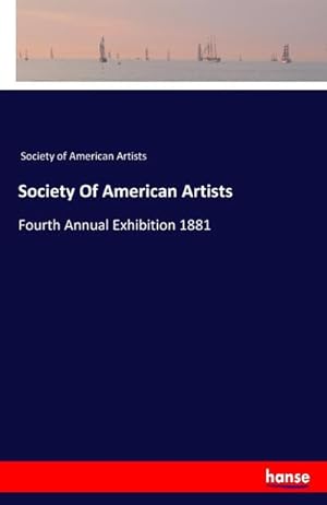 Seller image for Society Of American Artists for sale by BuchWeltWeit Ludwig Meier e.K.