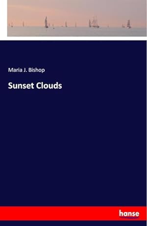 Imagen del vendedor de Sunset Clouds a la venta por BuchWeltWeit Ludwig Meier e.K.