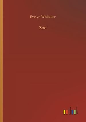 Seller image for Zoe for sale by BuchWeltWeit Ludwig Meier e.K.