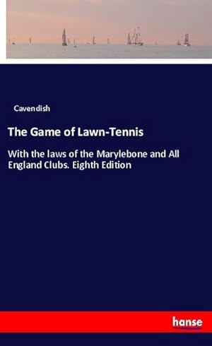 Immagine del venditore per The Game of Lawn-Tennis venduto da BuchWeltWeit Ludwig Meier e.K.