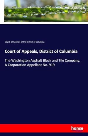 Imagen del vendedor de Court of Appeals, District of Columbia a la venta por BuchWeltWeit Ludwig Meier e.K.