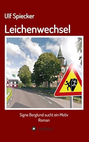 Seller image for Leichenwechsel for sale by BuchWeltWeit Ludwig Meier e.K.