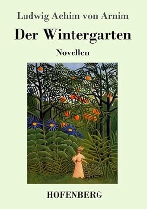 Immagine del venditore per Der Wintergarten venduto da BuchWeltWeit Ludwig Meier e.K.
