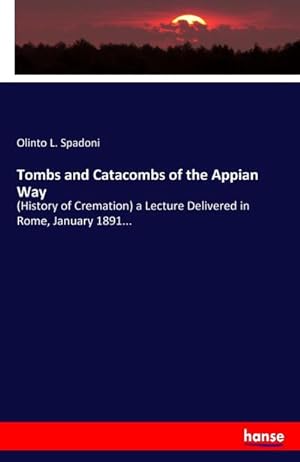 Seller image for Tombs and Catacombs of the Appian Way for sale by BuchWeltWeit Ludwig Meier e.K.