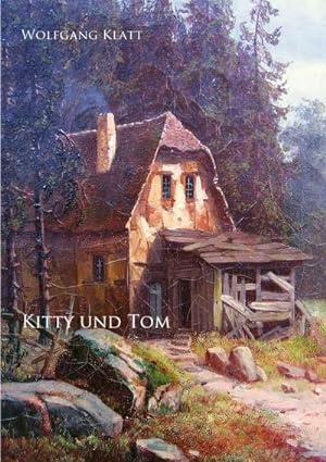 Imagen del vendedor de Kitty und Tom a la venta por BuchWeltWeit Ludwig Meier e.K.