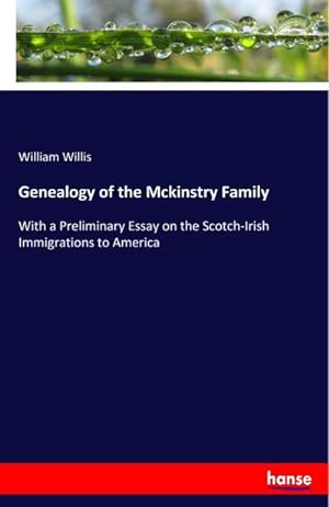 Bild des Verkufers fr Genealogy of the Mckinstry Family zum Verkauf von BuchWeltWeit Ludwig Meier e.K.