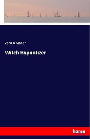 Bild des Verkufers fr Witch Hypnotizer zum Verkauf von BuchWeltWeit Ludwig Meier e.K.