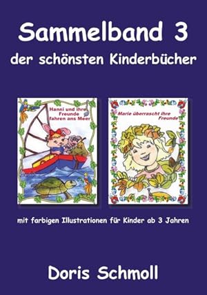 Bild des Verkufers fr Sammelband 3 der schnsten Kinderbcher zum Verkauf von BuchWeltWeit Ludwig Meier e.K.