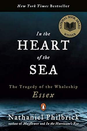 Image du vendeur pour In the Heart of the Sea: The Tragedy of the Whaleship Essex mis en vente par ZBK Books