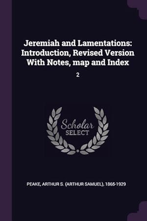 Bild des Verkufers fr Jeremiah and Lamentations: Introduction, Revised Version With Notes, map and Index: 2 zum Verkauf von moluna