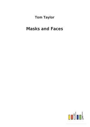 Image du vendeur pour Masks and Faces mis en vente par BuchWeltWeit Ludwig Meier e.K.