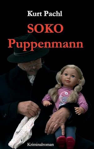 Seller image for SOKO Puppenmann for sale by BuchWeltWeit Ludwig Meier e.K.