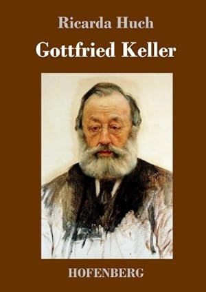 Seller image for Gottfried Keller for sale by BuchWeltWeit Ludwig Meier e.K.