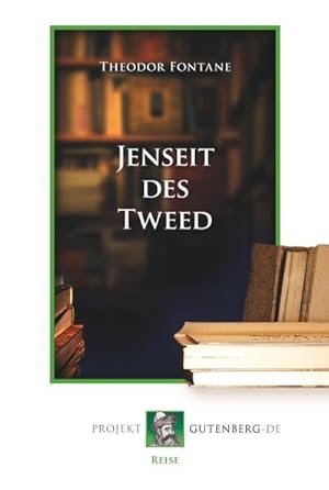 Bild des Verkufers fr Jenseit des Tweed zum Verkauf von BuchWeltWeit Ludwig Meier e.K.