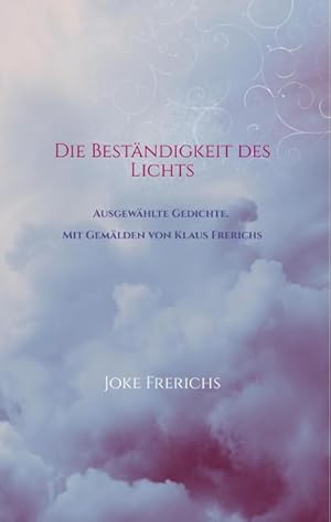 Image du vendeur pour Die Bestndigkeit des Lichts mis en vente par BuchWeltWeit Ludwig Meier e.K.