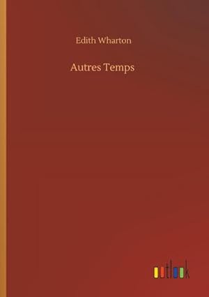 Seller image for Autres Temps for sale by BuchWeltWeit Ludwig Meier e.K.