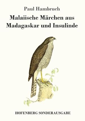 Bild des Verkufers fr Malaiische Mrchen aus Madagaskar und Insulinde zum Verkauf von BuchWeltWeit Ludwig Meier e.K.