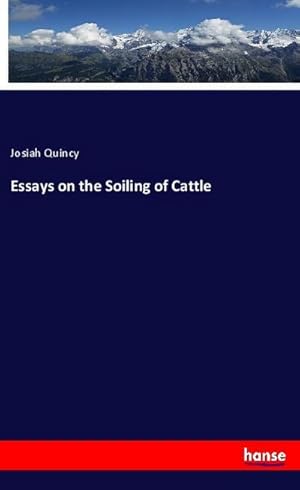 Seller image for Essays on the Soiling of Cattle for sale by BuchWeltWeit Ludwig Meier e.K.