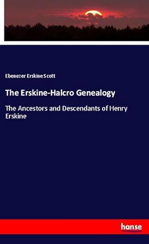 Seller image for The Erskine-Halcro Genealogy for sale by BuchWeltWeit Ludwig Meier e.K.