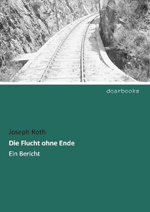 Image du vendeur pour Die Flucht ohne Ende mis en vente par BuchWeltWeit Ludwig Meier e.K.