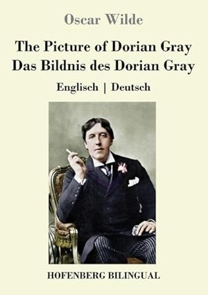 Image du vendeur pour The Picture of Dorian Gray / Das Bildnis des Dorian Gray mis en vente par BuchWeltWeit Ludwig Meier e.K.