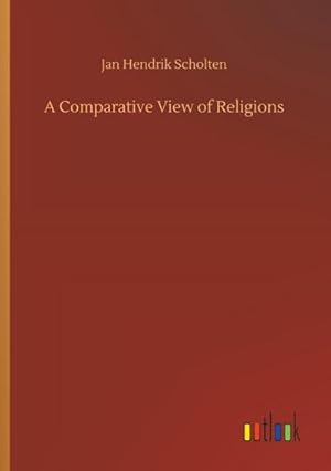 Bild des Verkufers fr A Comparative View of Religions zum Verkauf von BuchWeltWeit Ludwig Meier e.K.