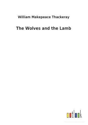 Seller image for The Wolves and the Lamb for sale by BuchWeltWeit Ludwig Meier e.K.