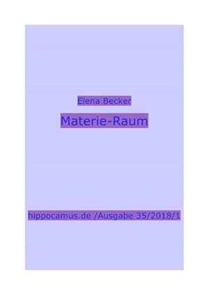 Image du vendeur pour hippocamus.de / Materie-Raum mis en vente par BuchWeltWeit Ludwig Meier e.K.