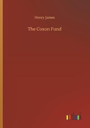 Image du vendeur pour The Coxon Fund mis en vente par BuchWeltWeit Ludwig Meier e.K.