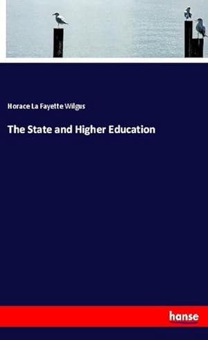 Seller image for The State and Higher Education for sale by BuchWeltWeit Ludwig Meier e.K.