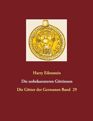 Image du vendeur pour Die unbekannteren Gttinnen mis en vente par BuchWeltWeit Ludwig Meier e.K.