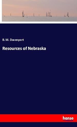 Seller image for Resources of Nebraska for sale by BuchWeltWeit Ludwig Meier e.K.