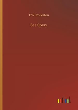 Image du vendeur pour Sea Spray mis en vente par BuchWeltWeit Ludwig Meier e.K.