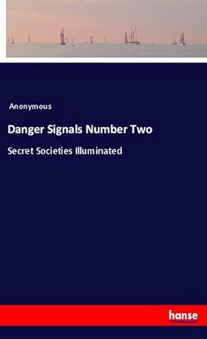 Seller image for Danger Signals Number Two for sale by BuchWeltWeit Ludwig Meier e.K.