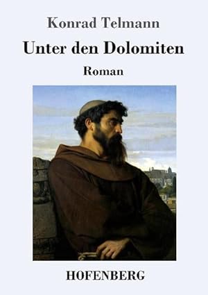 Seller image for Unter den Dolomiten for sale by BuchWeltWeit Ludwig Meier e.K.